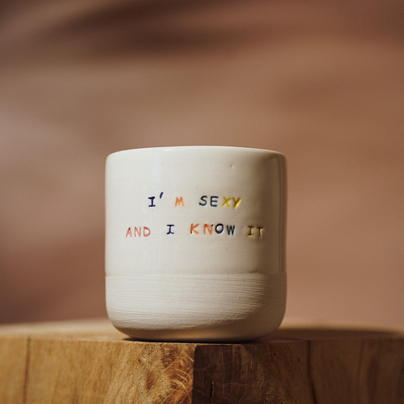 Mug I'm sexy and I know it